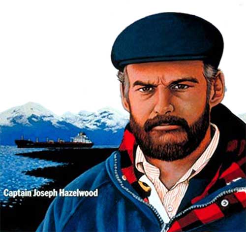 Captain Joe Hazelwood - Exxon Valdez
