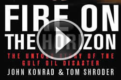 Author Interview For “Fire On the Horizon” – The New Book By gCaptain