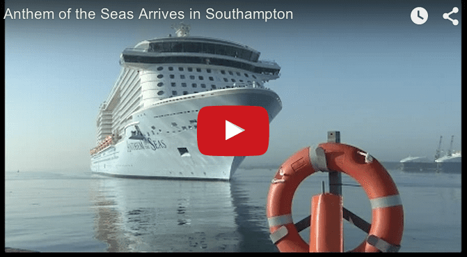 Video: Anthem of the Seas Sails Into Southampton