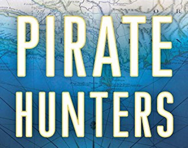 gCaptain Book Review: Pirate Hunters by Robert Kurson