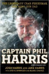 Related Book: Captain Phil Harris: The Legendary Crab Fisherman by Josh Harris