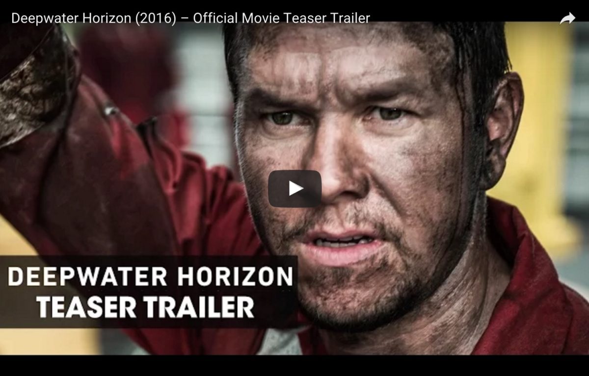 The ‘Deepwater Horizon’ Movie Trailer Has Arrived – Watch it Here