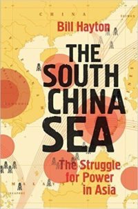 The South China Sea: The Struggle for Power in Asia
