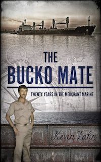 The Bucko Mate: Twenty Years in the Merchant Marine