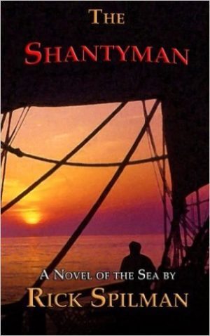 The Shantyman, Kindle Edition by Rick Spilman