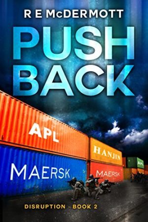 Push Back: After the EMP (The Disruption Series Book 2)