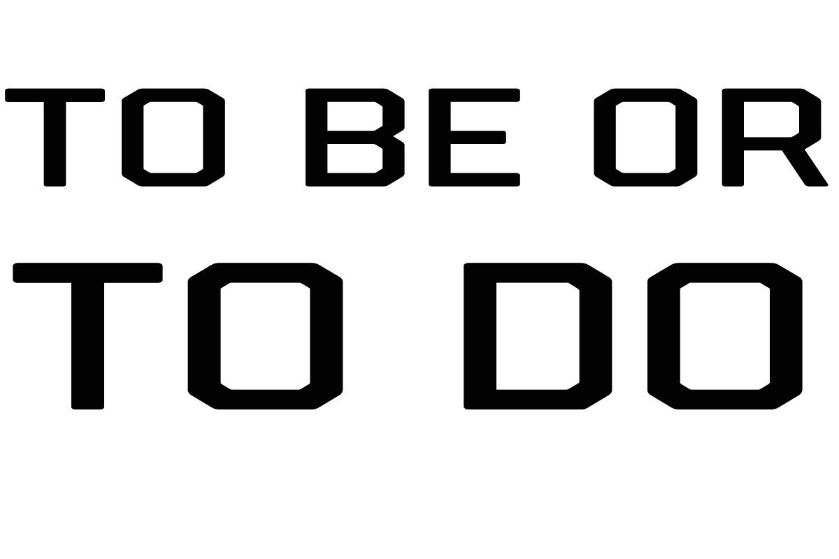 To Be or To Do