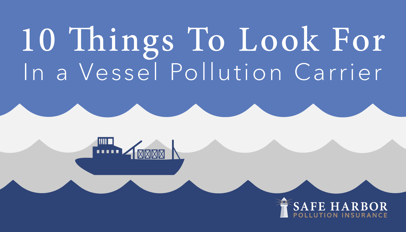10 Things To Look For In a Vessel Pollution Carrier