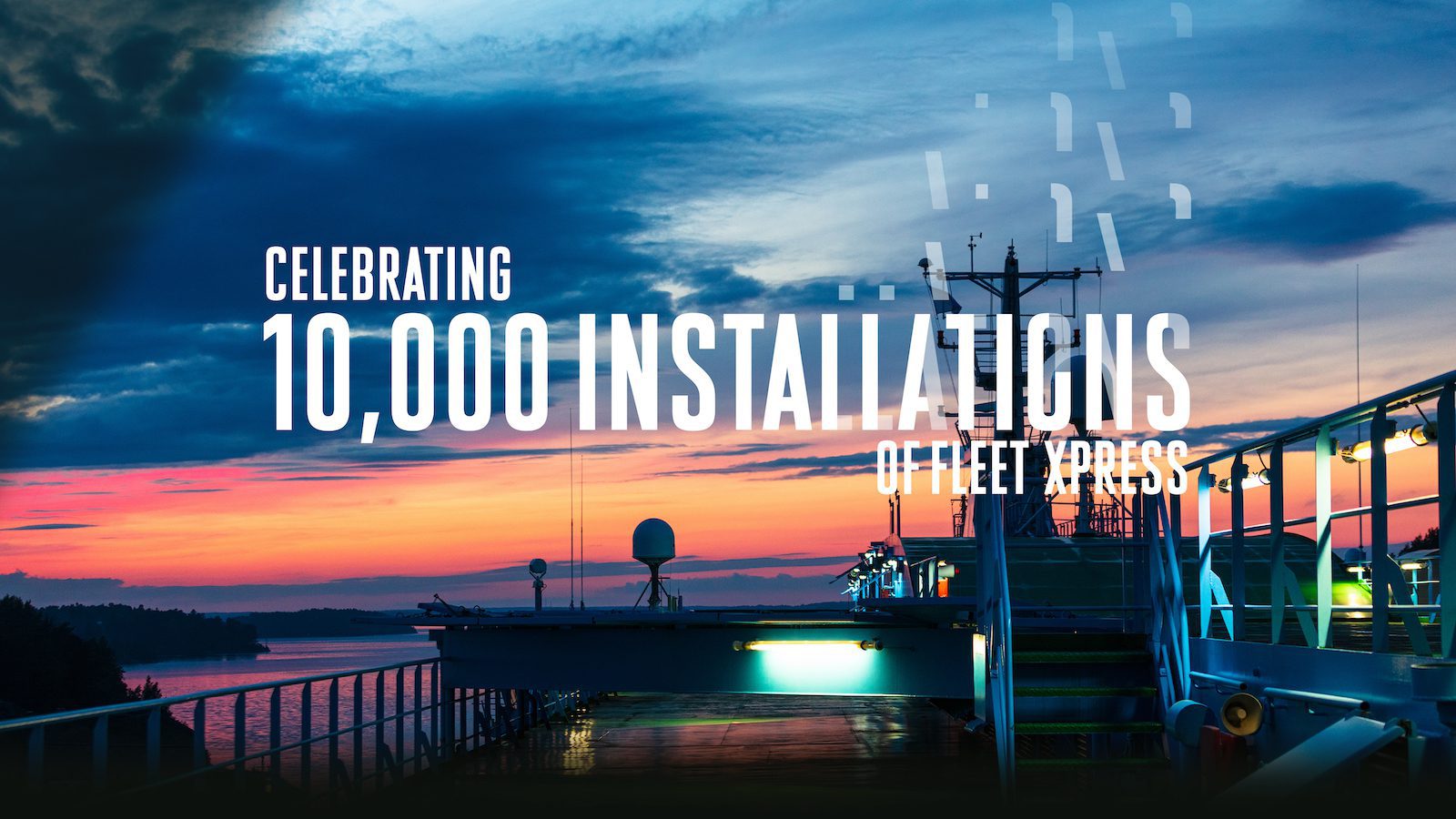 Inmarsat passes 10,000 vessel Fleet Xpress installation milestone as data demand accelerates maritime digitalisation