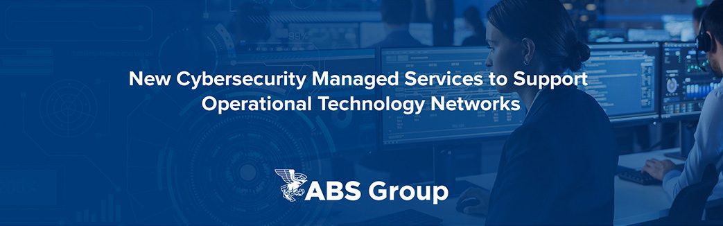 ABS Consulting Launches Cybersecurity Offering to Combat Increasing Global Attacks on Operational Technology Networks