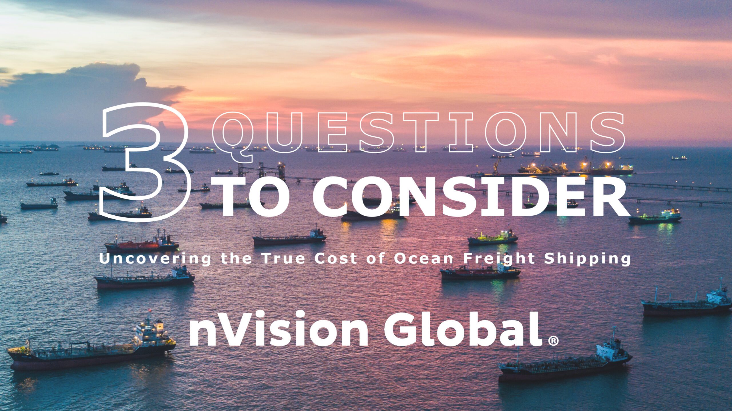 Uncovering the True Cost of Ocean Freight Shipping